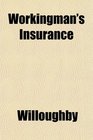 Workingman's Insurance