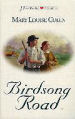 Birdsong Road (Heartsong Presents, No 339)