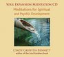 Soul Expansion Meditations for Spiritual and Psychic Development