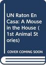 UN Raton En Casa A Mouse in the House