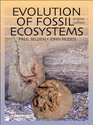 Evolution of Fossil Ecosystems Second Edition