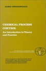 Chemical Process Control An Introduction to Theory and Practice