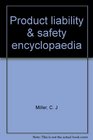 Product liability  safety encyclopaedia