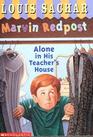 Alone in His Teacher's House (Marvin Redpost, Bk 4)