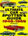Ultimate Car Spotter's Guide 19461969