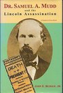 Dr. Samuel A. Mudd and the Lincoln Assassination (A People in Focus Series)