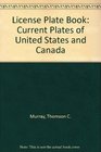 License Plate Book Current Plates of United States and Canada