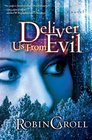Deliver Us From Evil (Thorndike Press Large Print Christian Romance Series)