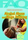 Frequently Asked Questions about Alcohol Abuse and Binge Drinking