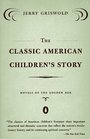 The Classic American Children's Story  Novels of the Golden Age