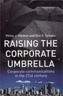 Raising the Corporate Umbrella  Corporate Communications in the TwentyFirst Century