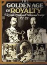 The Golden Age of Royalty Photography from 1858 to 1930