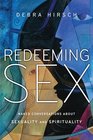 Redeeming Sex: Naked Conversations about Sexuality and Spirituality (Forge Partnership Books)