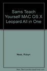 Sams Teach Yourself MAC OS X Leopard All in One