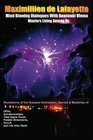 Mind Blowing Dialogues With Anunnaki Ulema Masters Living Among Us:Revelations of the Greatest Information,Secrets & Mysteries of:: UFOs, Extraterrestrials, ... Dimensions, Occult and Life After Death