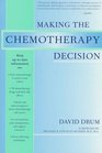 Making the Chemotherapy Decision