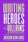 Writing Heroes and Villains A Masterclass in Genre Fiction