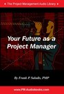 Your Future as a Project Manager