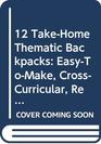12 TakeHome Thematic Backpacks EasyToMake CrossCurricular Reproducible