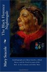 The Black Florence Nightingale Autobiography of a Mary Seacole a Black Nurse and the Vivid Account of Her Role  in the Crimean and Other Wars