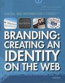 Branding Creating an Identity on the Web