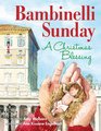 Bambinelli Sunday A Christmas Blessing