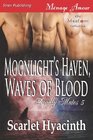 Moonlight's Haven Waves of Blood