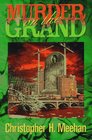 Murder on the Grand (Mysteries & Horror)