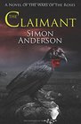 The Claimant A Novel of the Wars of the Roses