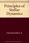 Principles of Stellar Dynamics