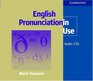 English Pronunciation in Use Audio CD Set