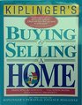 Kiplinger's Buying  Selling a Home