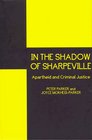 In the Shadow of Sharpeville Criminal Justice and Apartheid