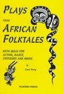 Plays from African Folktales