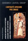 L'Antiquit Africaine par l'image