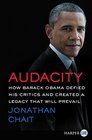 Audacity: How Barack Obama Defied His Critics and Transformed America (Larger Print)