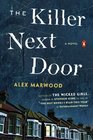 The Killer Next Door A Novel