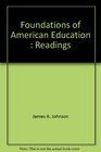 Foundations of American Education  Readings