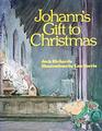 Johann's Gift to Christmas