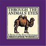 Through the Animal's Eyes: A Story of the First Christmas