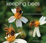 Keeping Bees A Complete Practical Guide