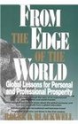 From the Edge of the World/Global Lessons for Personal and Professional Prosperity