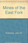 Mines of the East Fork