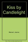 Kiss by Candlelight
