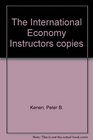 The International Economy Instructors copies