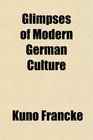 Glimpses of Modern German Culture