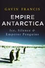 Empire Antarctica Ice Silence  Emperor Penguins