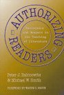 Authorizing Readers: Resistance and Respect in the Teaching of Literature (Language and Literacy Series (Teachers College Pr))