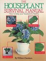 The Houseplant Survival Manual How to Keep Your Houseplants Healthy