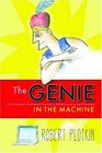 The Genie in the Machine How ComputerAutomated Inventing Is Revolutionizing Law and Business